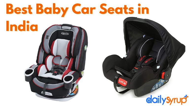 10 Best Baby Car Seats in India 2022 (For Newborn, Kids & Toddler)