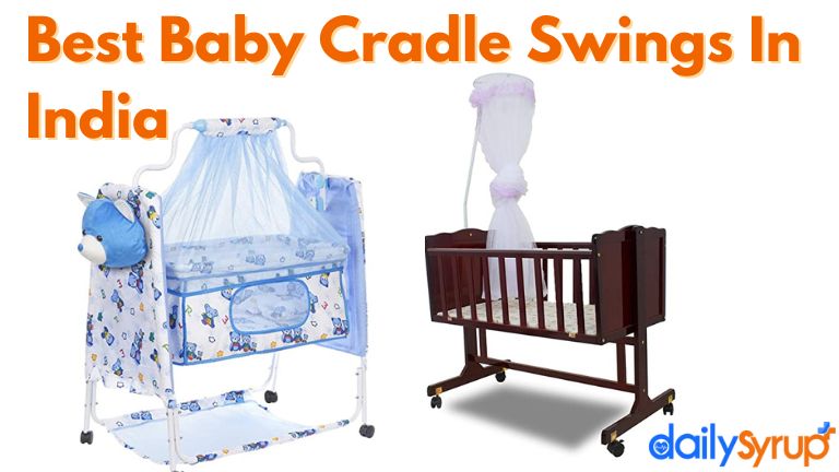 10 Best Baby Cradle Swings In India 2022 – Expert Reviews & Guide