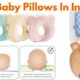 10 Best Baby Pillows In India 2022 – Expert Reviews & Guide